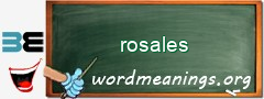 WordMeaning blackboard for rosales